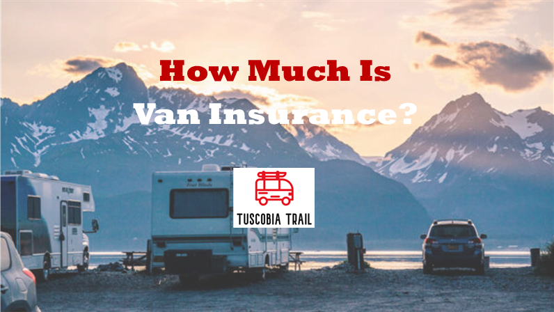 How Much Is Van Insurance