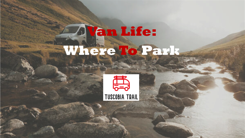 Van Life Where To Park