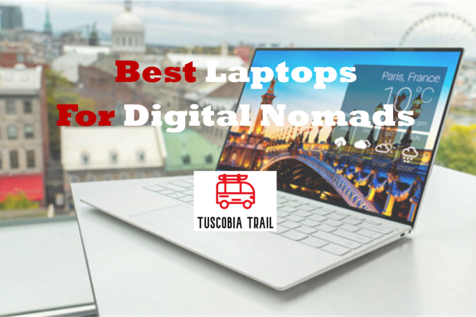 Best Laptops For Digital Nomads