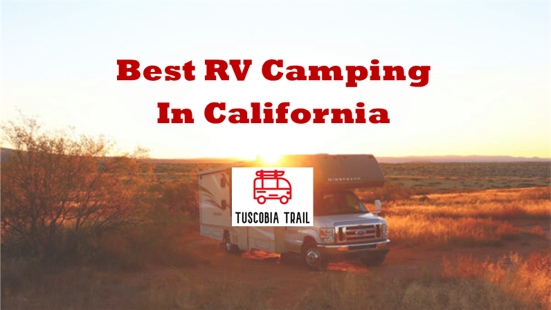 Best RV Camping In California