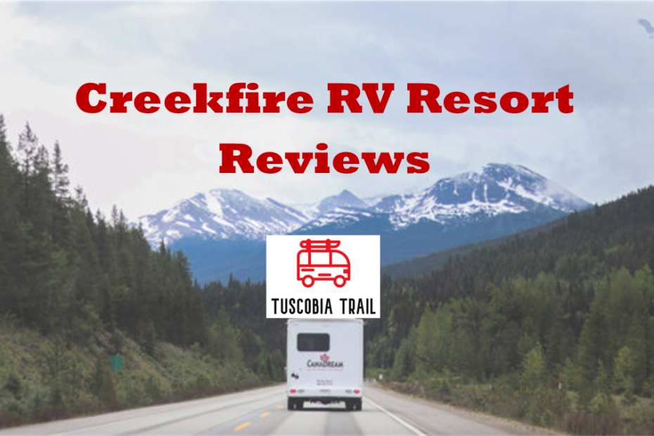 Creekfire RV Resort Reviews