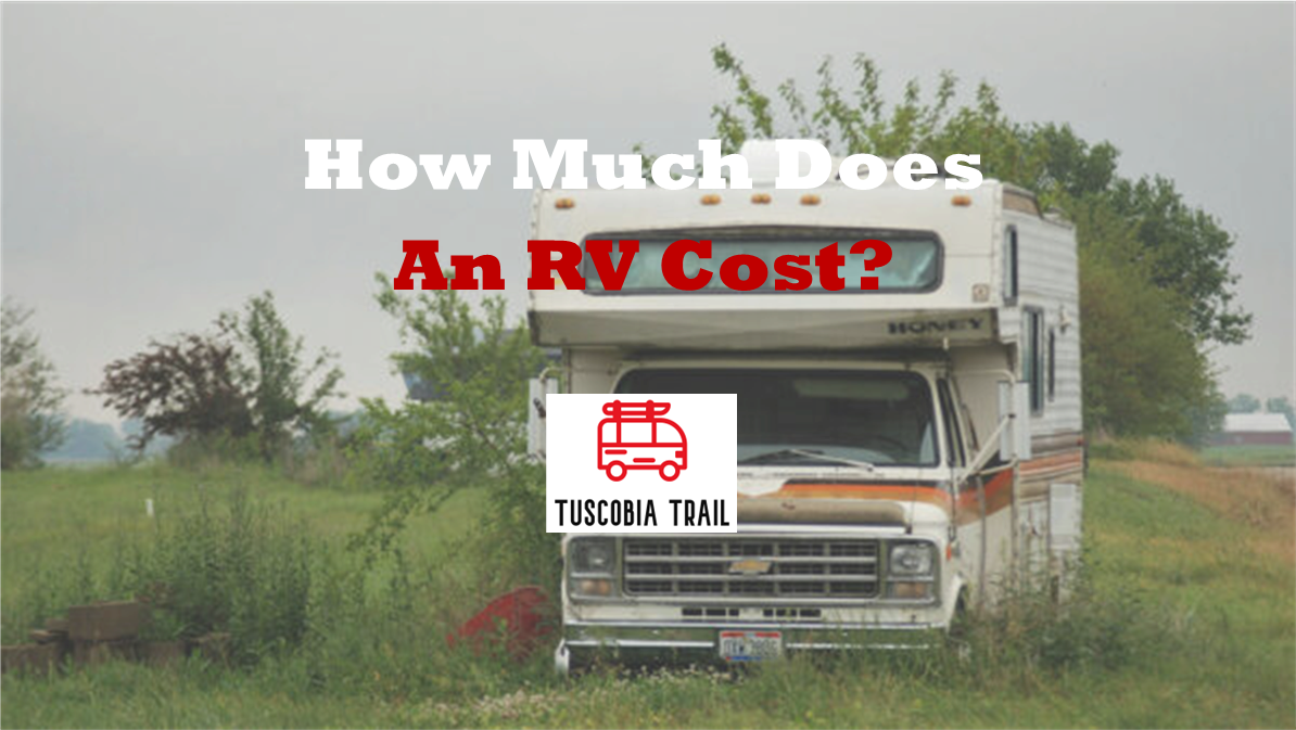 How Much Is An RV? (Breaking Down The Costs)