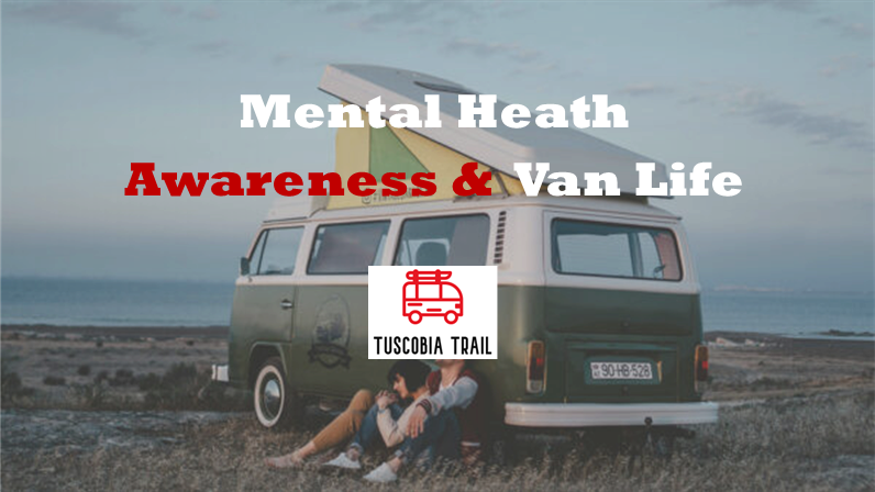 Mental Health & Van Life