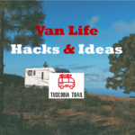Van Life Hacks