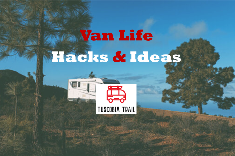 Van Life Hacks