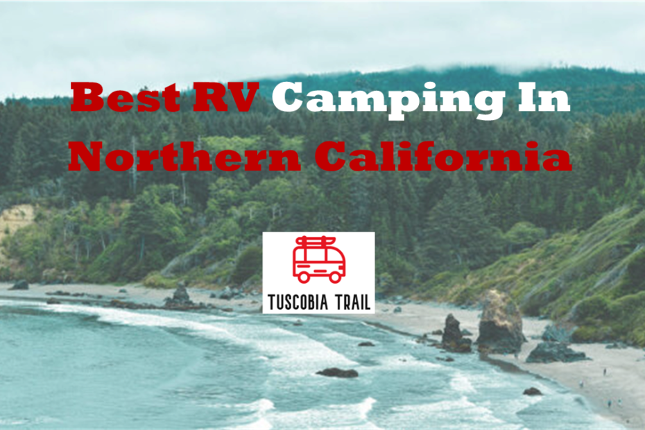 Best RV Camping In Northern California
