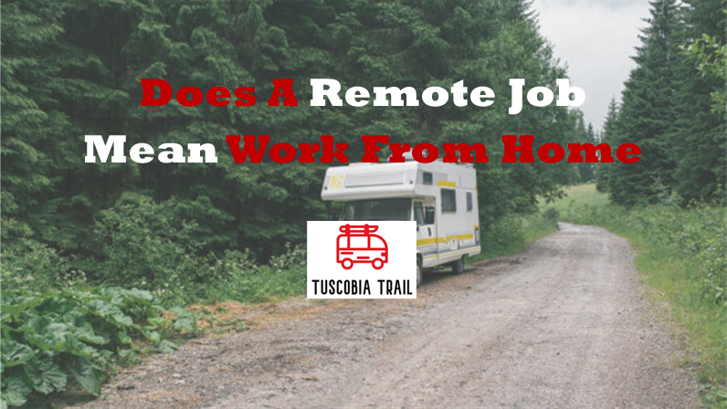 Does A Remote Job Mean Work From Home