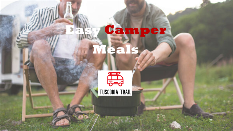 Easy Camper Meals