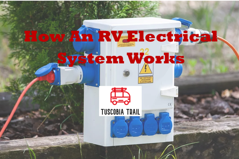 How An RV Electrical System Works