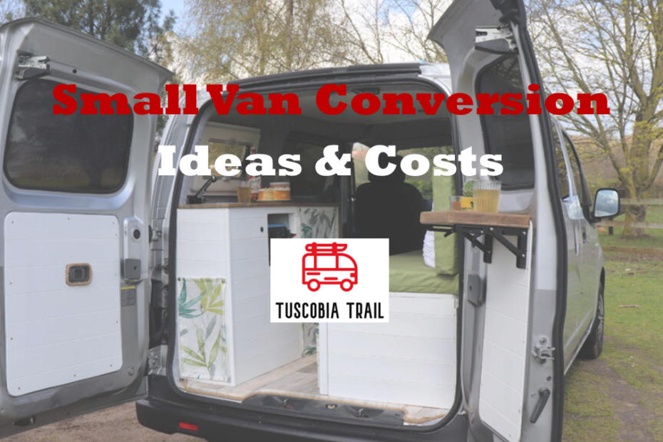 Small Van Conversion Ideas & Costs