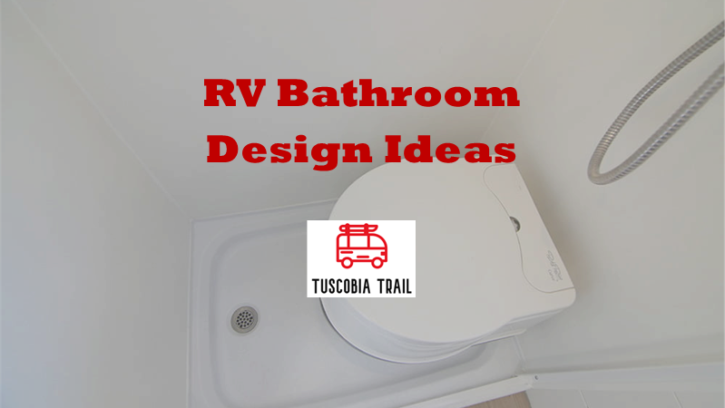 RV Bathroom Design Ideas