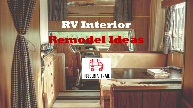 RV Interior Remodel Ideas