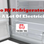 Do RV Refrigerators Use A Lot Of Electricity