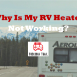 Why Is My RV Heater Not Working